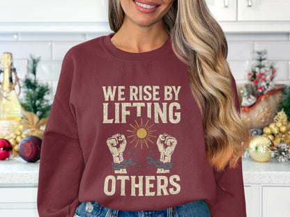 We Rise By Lifting Others Sweatshirt product type