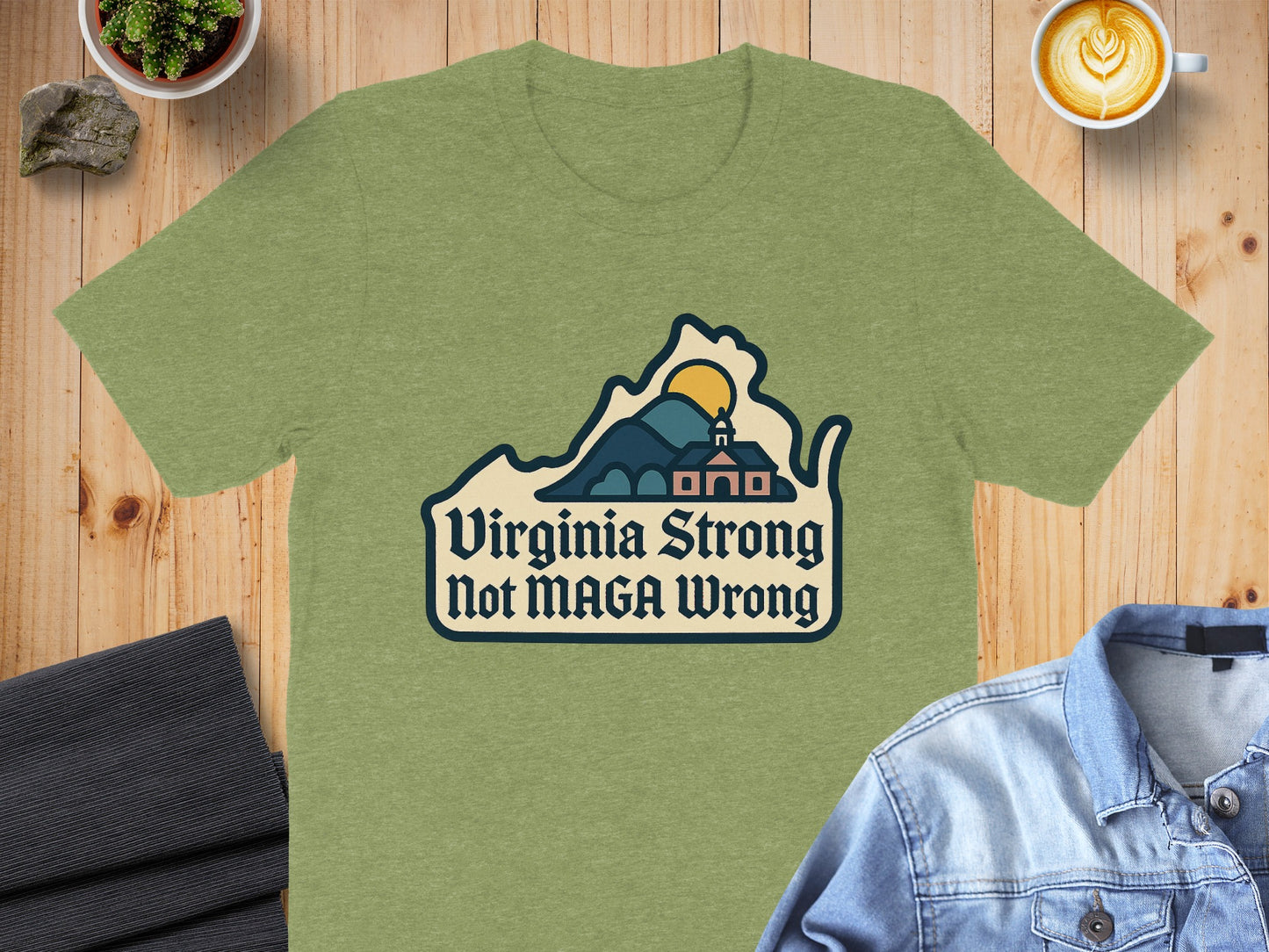 Virginia Strong Not MAGA Wrong T-shirt product type