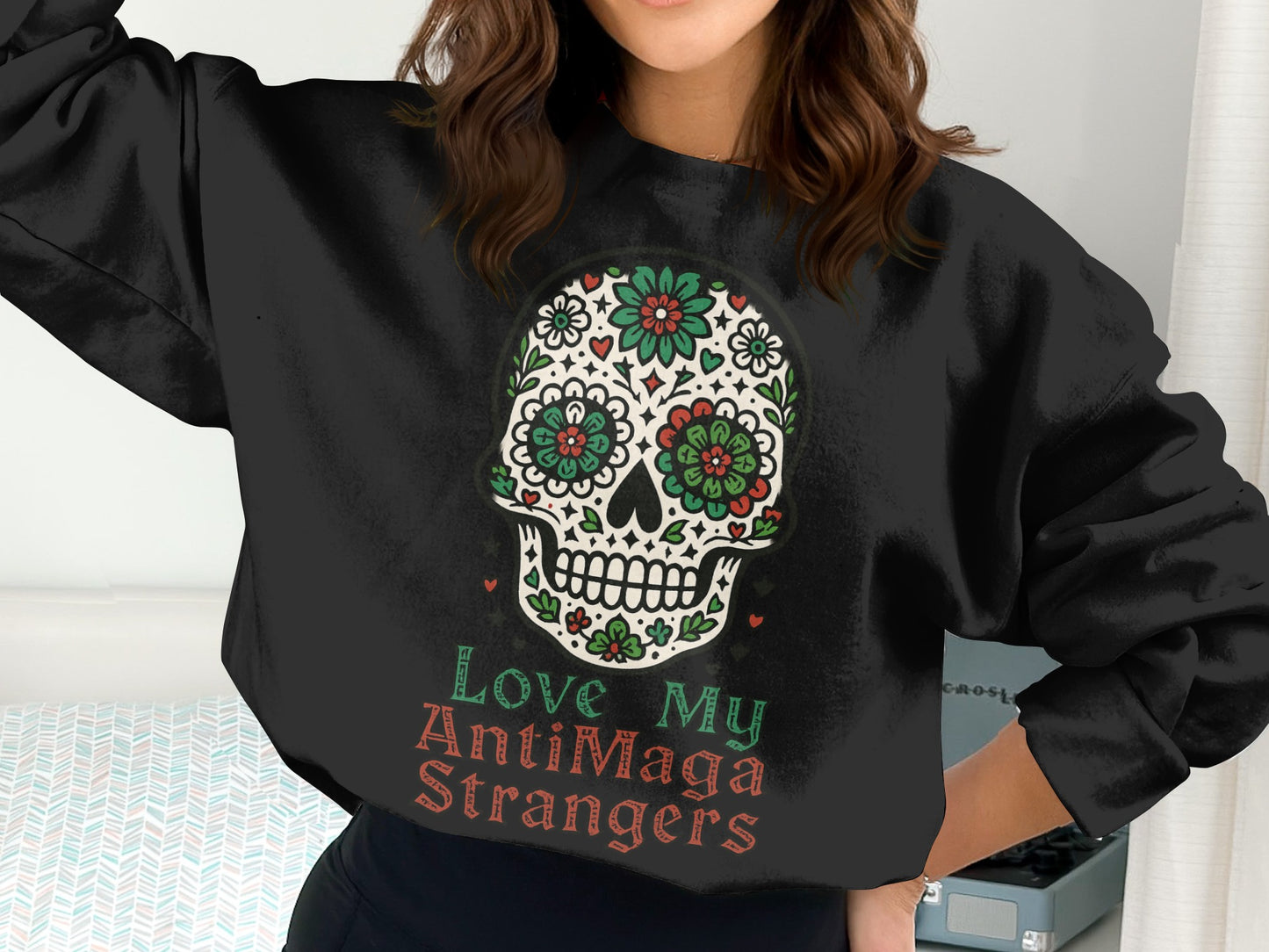 Love My AntiMaga Strangers Graphic Sweatshirt