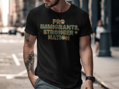 Pro Immigrants Stronger Nation Graphic Tee product