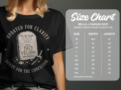 T-shirt with "UPDATED FOR CLARITY" and "NO FELONS" text, beside a size chart.