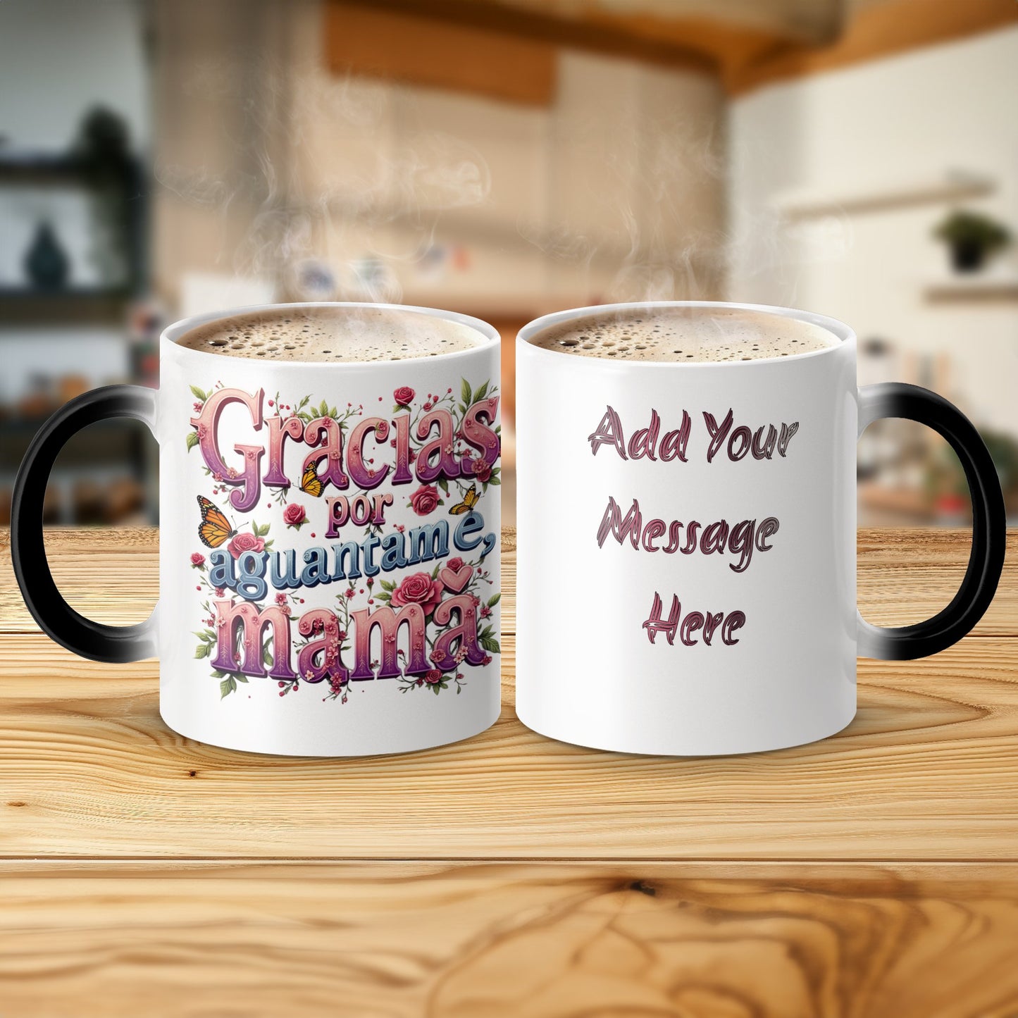 Gracias por aguantarme mamá Add Your Message Here product type