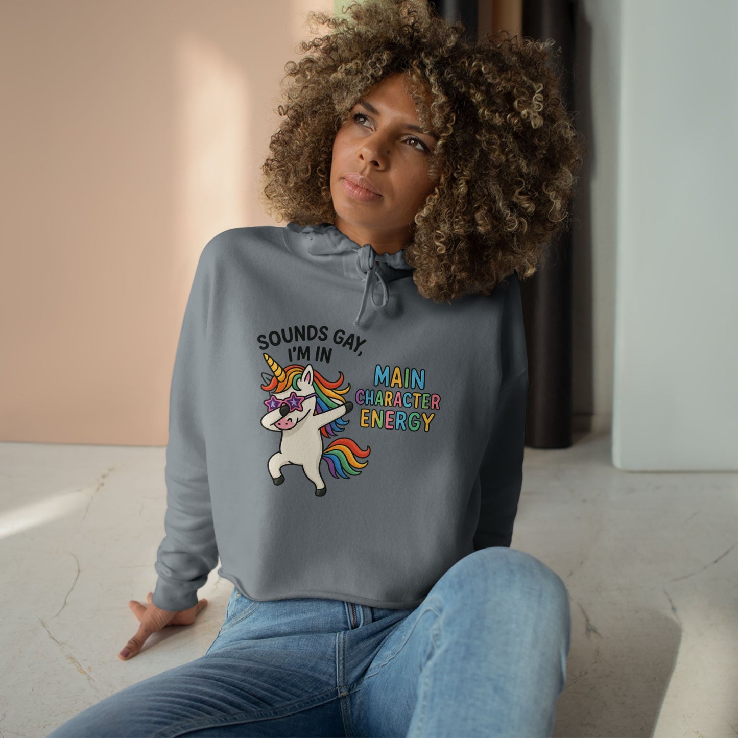 Whimsical Crop Hoodie - "Sounds Gay, I'm in Main Character Energy" Graphic, Fun Daily Wear, Pride Season, Casual Fashion, Personalized Gift