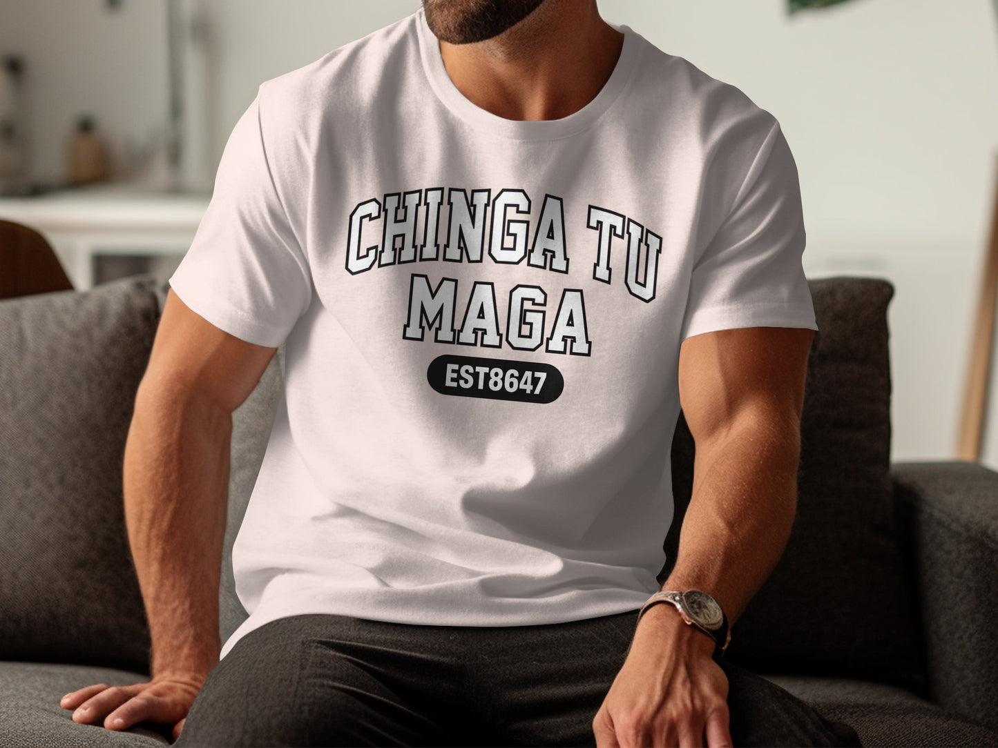 Chinga Tu Maga EST 8647 Graphic T-Shirt