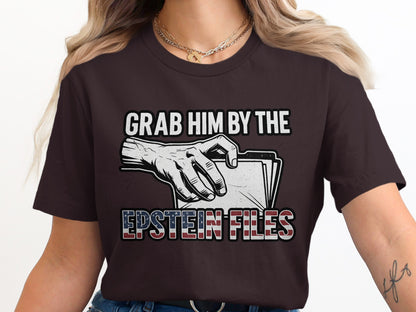 Grab Him By The Epstein Files Graphic T-Shirt Product