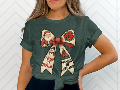 Fueled by Empathy Wrapped in Rebellion T-shirt