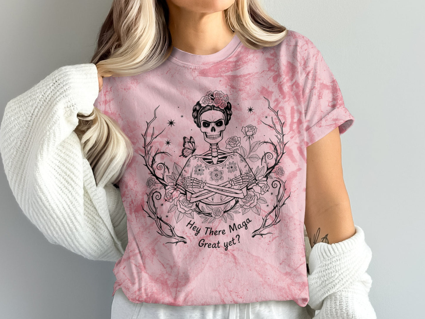 Hey There Maga Great Yet? Skull Skeleton Tee