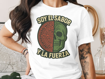 Soy El Sabor Y La Fuerza Graphic T-Shirt product