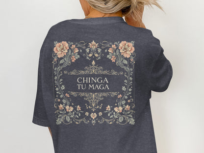 Floral Graphic Tee with Chinga Tu Maga Text