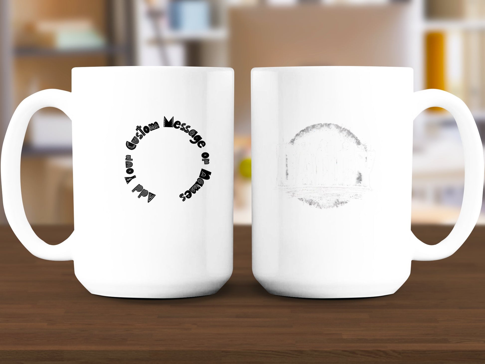 Add Your Custom Message 15 oz Ceramic White Mug product