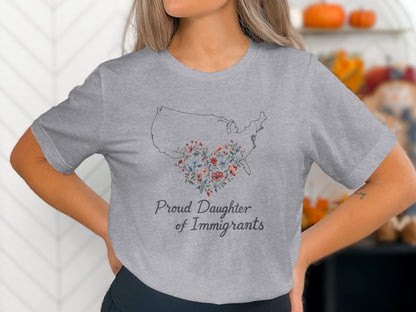 Proud Daughter of Immigrants Graphic Tee