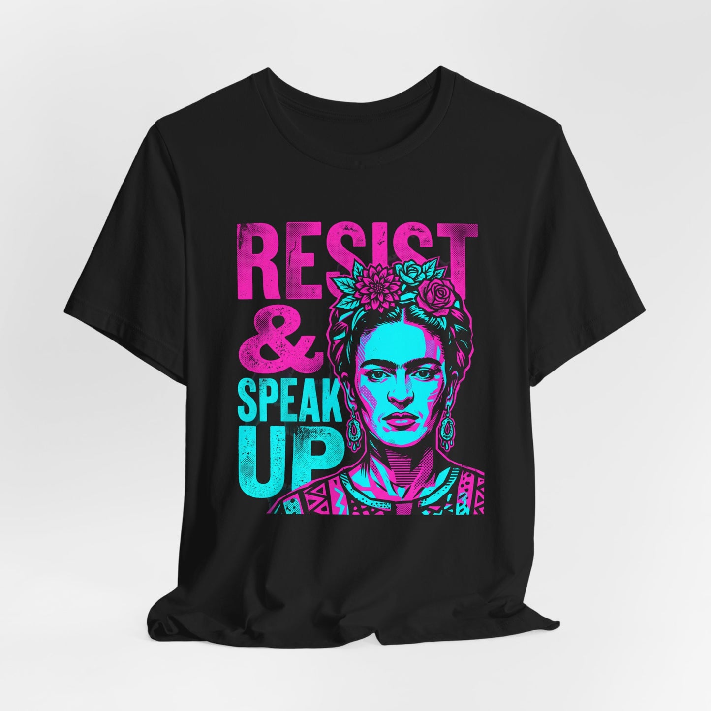 Frida Kahlo portrait with "RESIST & SPEAK UP" text.