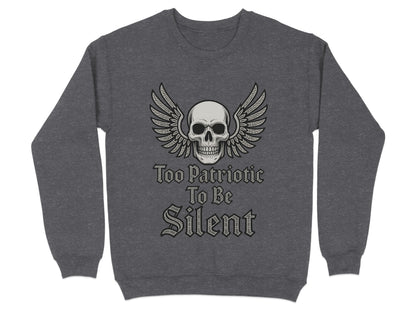 Too Patriotic To Be Silent Skull Graphic Clothing