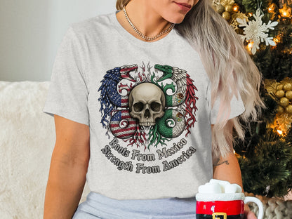 Roots From Mexico Strength From America Shirt