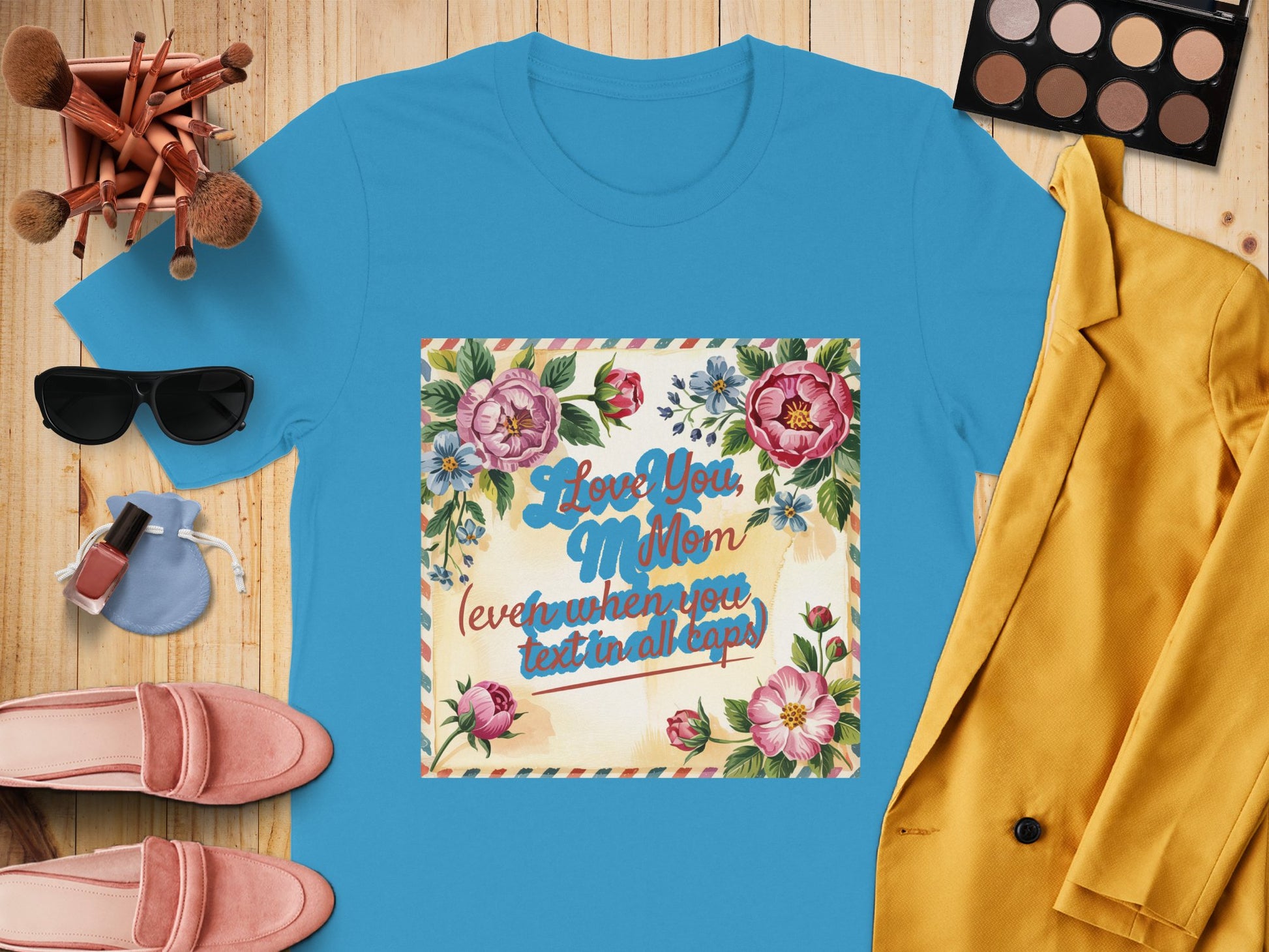 Love You Mom Text In All Caps Floral Design product type