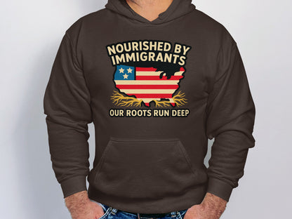 Nourished By Immigrants Our Roots Run Deep Hoodie product