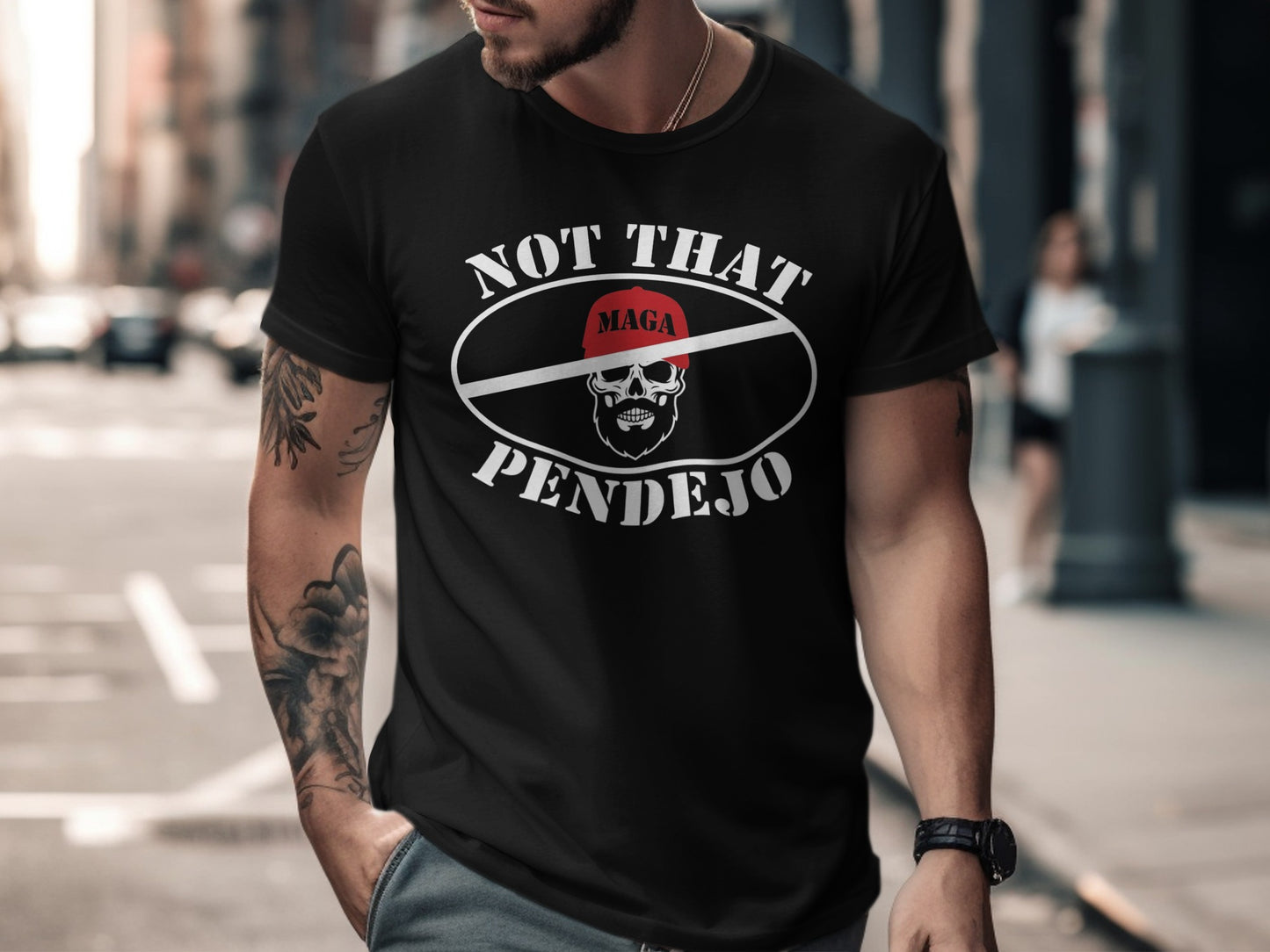 Black t-shirt with "NOT THAT PENDEJO" and a skull in a MAGA hat.