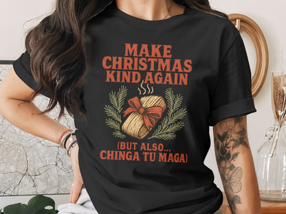 Make Christmas Kind Again Funny Graphic T-Shirt