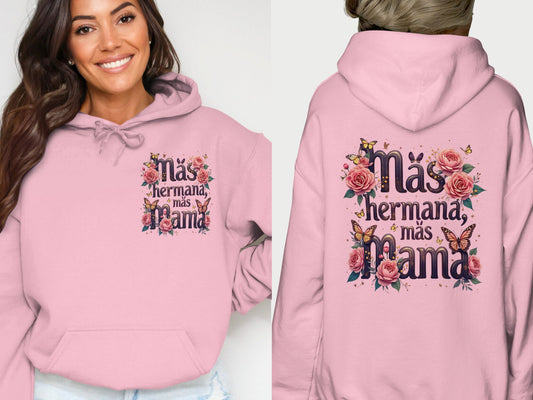 Más Hermana Más Mamá Graphic Hoodie Product