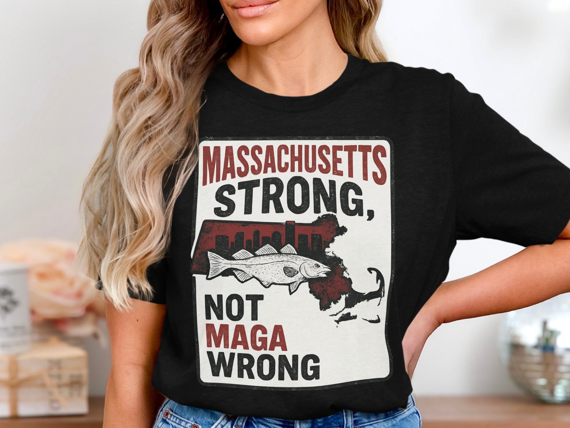 Massachusetts Strong Not MAGA Wrong product type