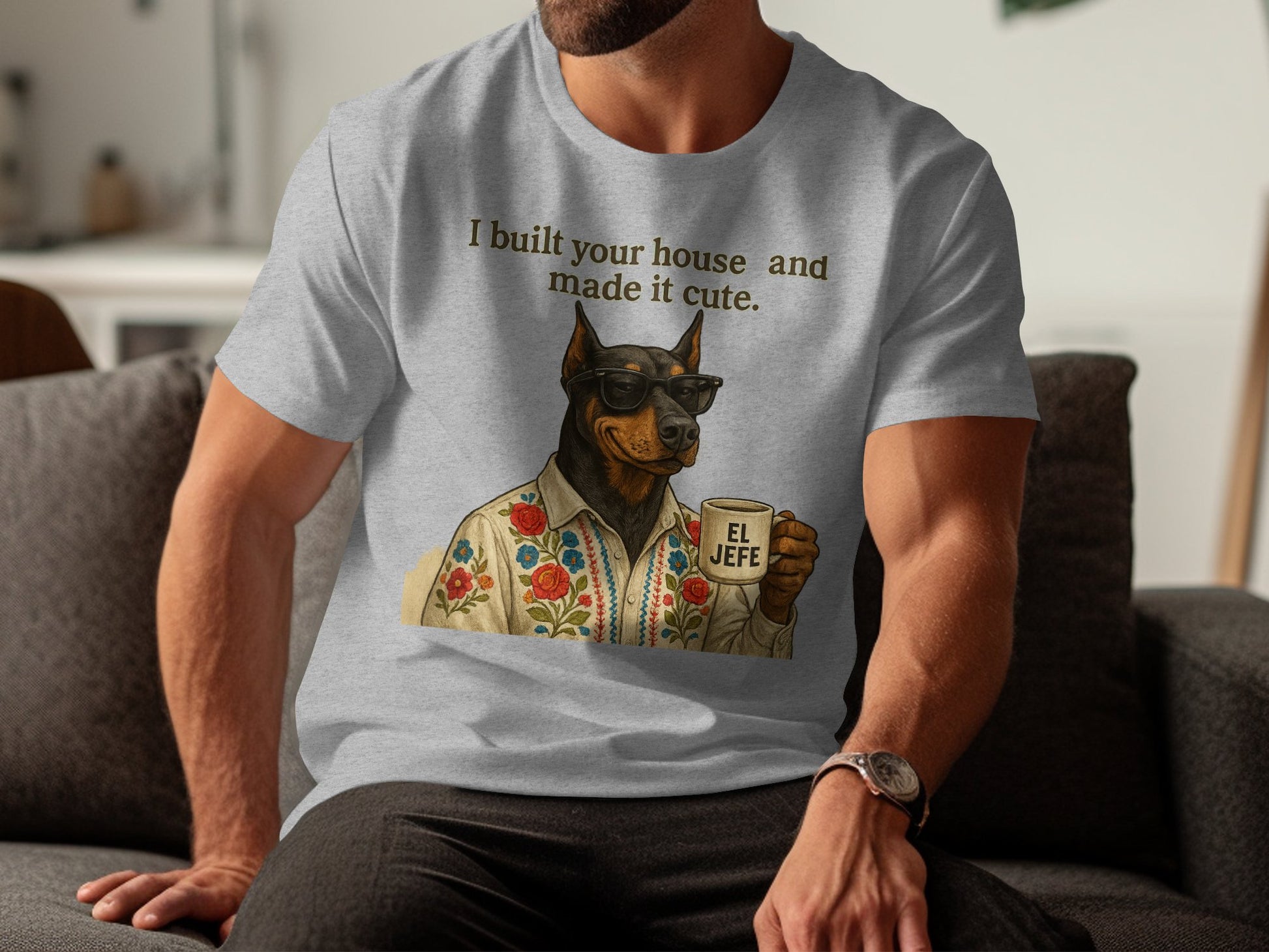 I built your house and made it cute T-shirt product type
