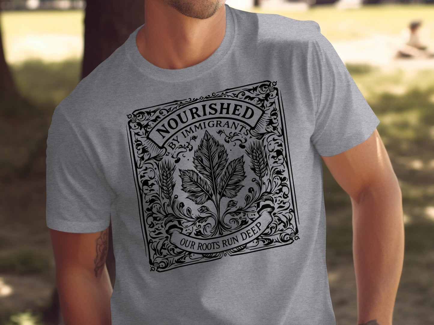 Nourished By Immigrants Our Roots Run Deep T-shirt