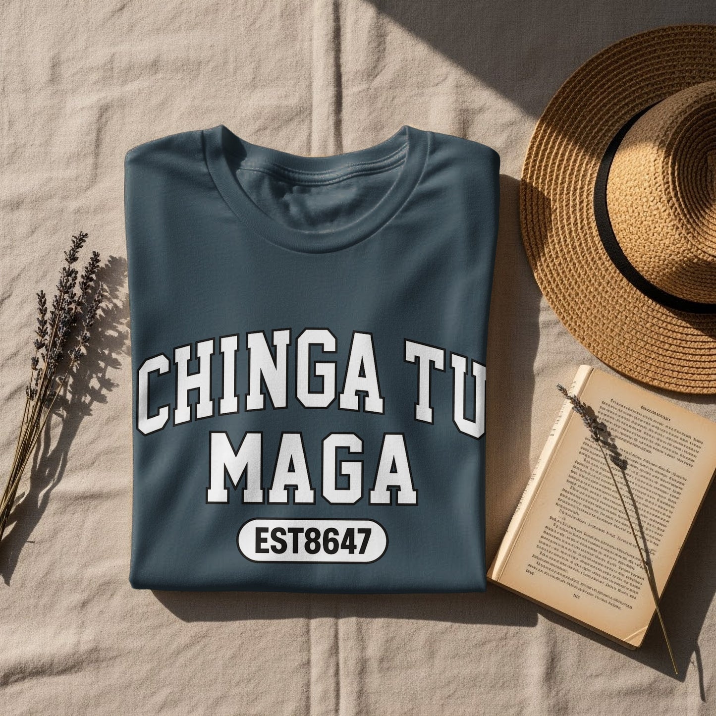 Chinga Tu Maga EST8647 Comfortable Wear T-Shirt
