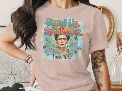 Stand Up Speak Out Fuck ICE T-Shirt product