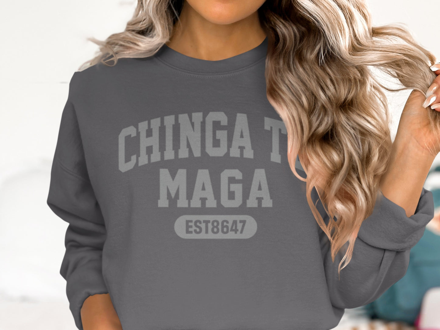Chinga Tu Maga Est8647 Trendy Fashion Sweatshirt