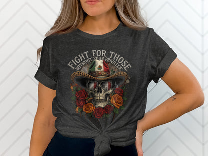 Fight For Those Without Your Privilege Shirt product