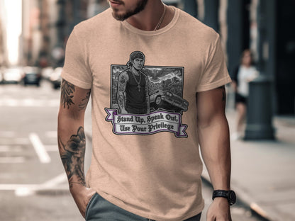Stand Up Speak Out Use Your Privilege Shirt
