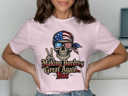 Making Borders Great Again Not Skull T-Shirt product