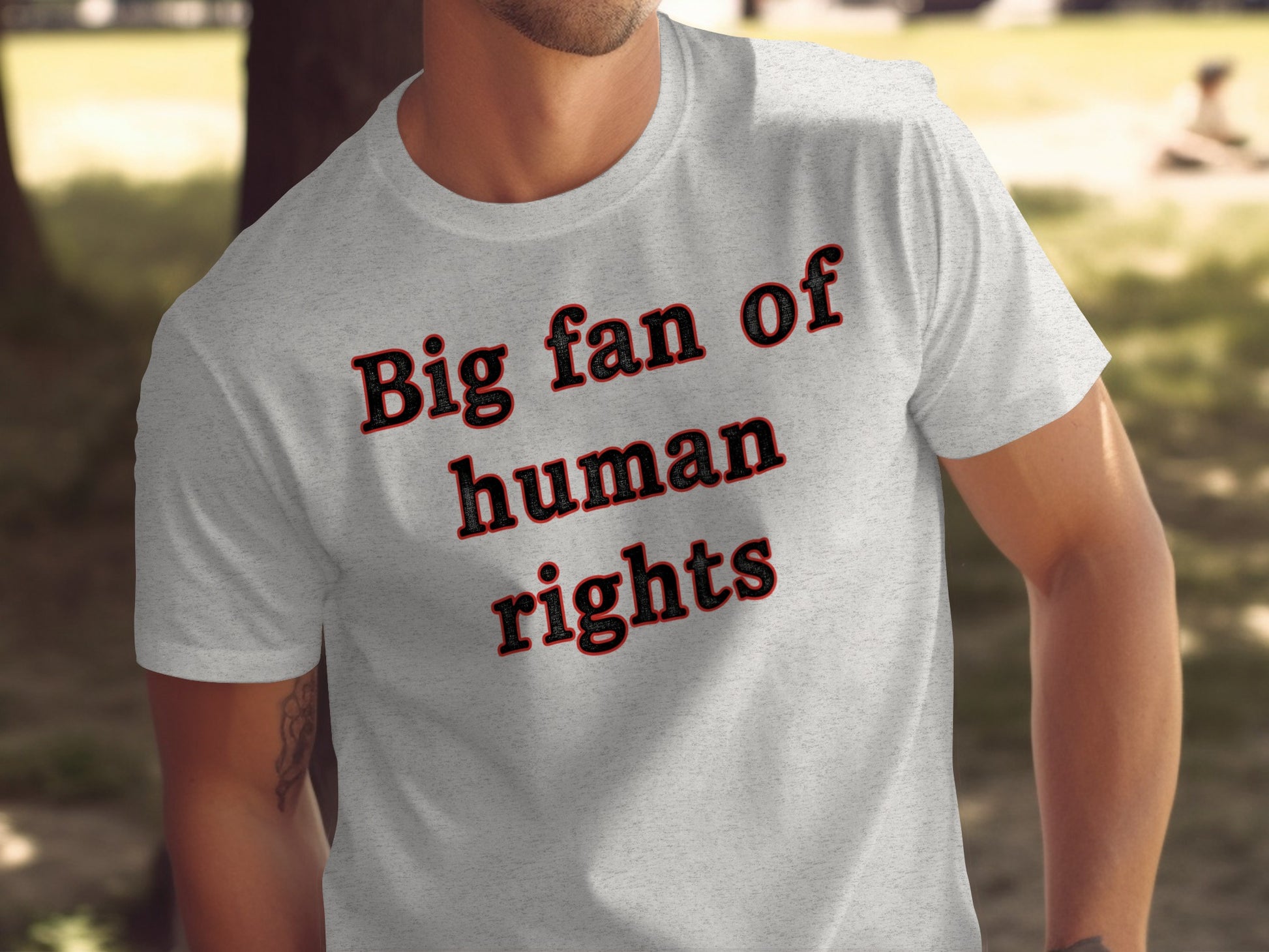 Big fan of human rights slogan t-shirt product