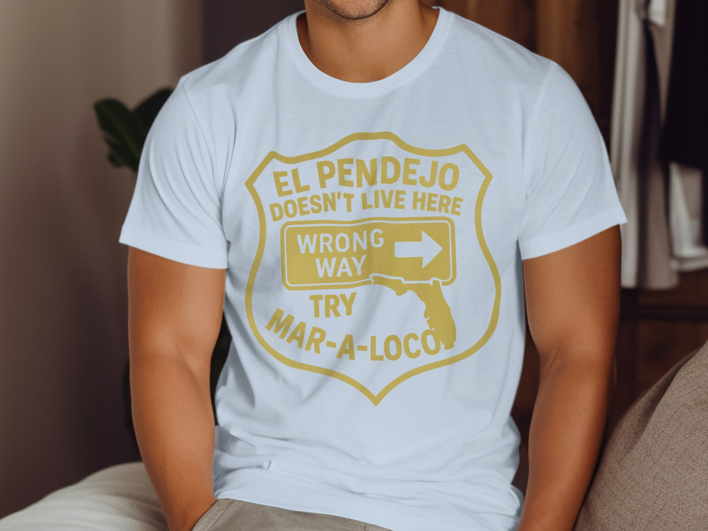 El Pendejo Doesn't Live Here Novelty T-shirt product