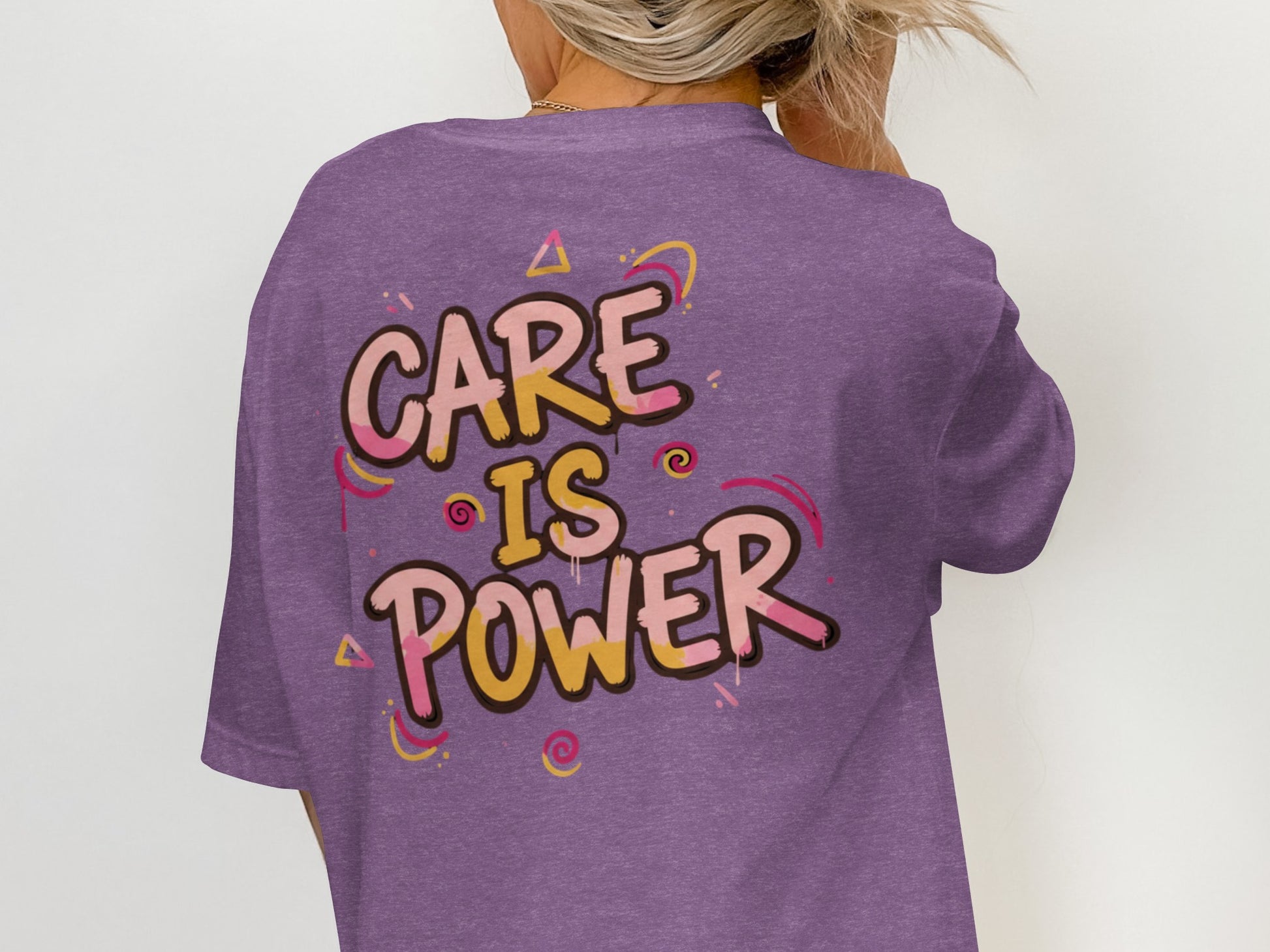 Care Is Power Graphic Tee Shirt