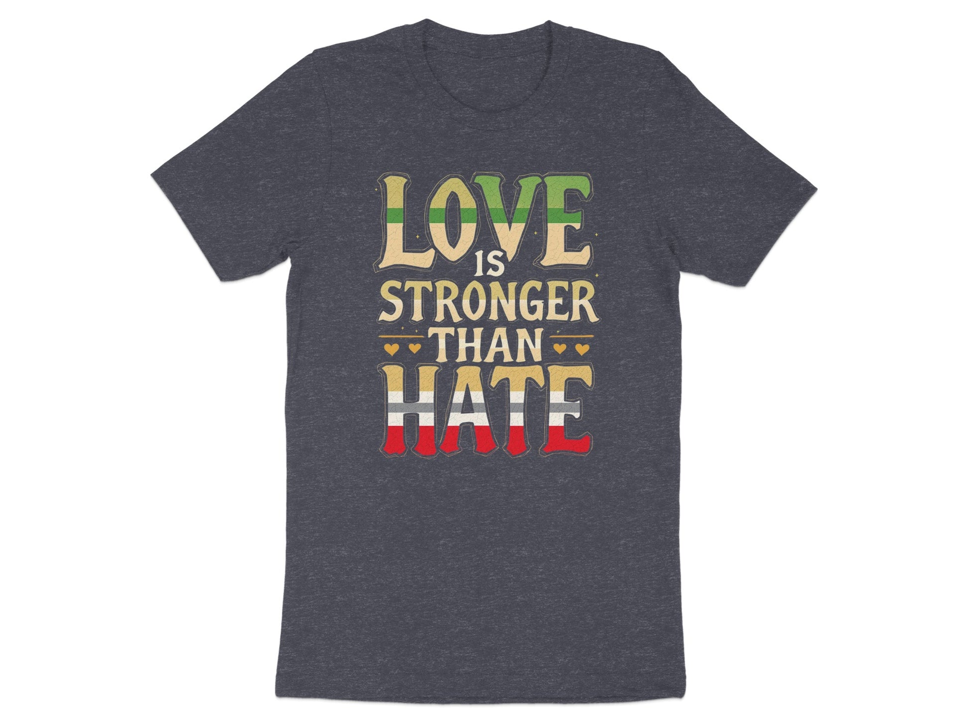 Love Is Stronger Than Hate Graphic T-shirt product