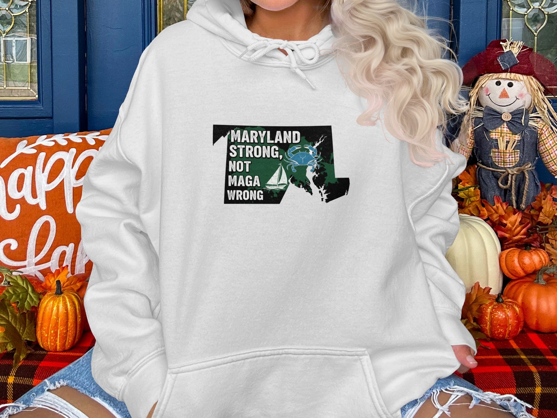 Maryland Strong Not MAGA Wrong Hoodie product