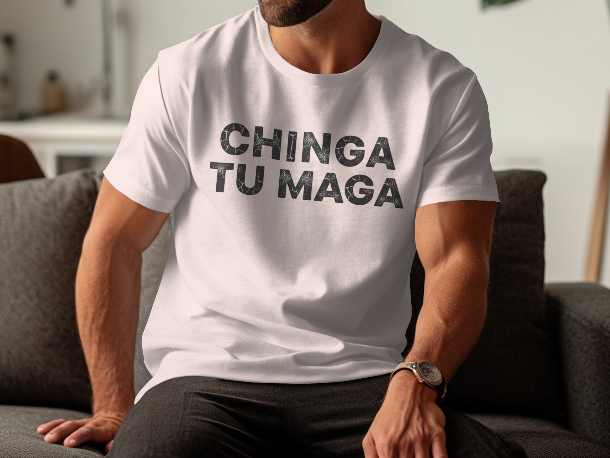 Bold Chinga Tu Maga Statement Shirt
