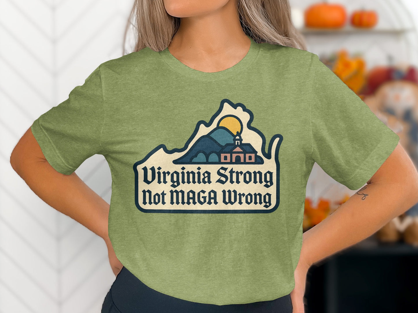 Virginia Strong Not MAGA Wrong graphic shirt product type
