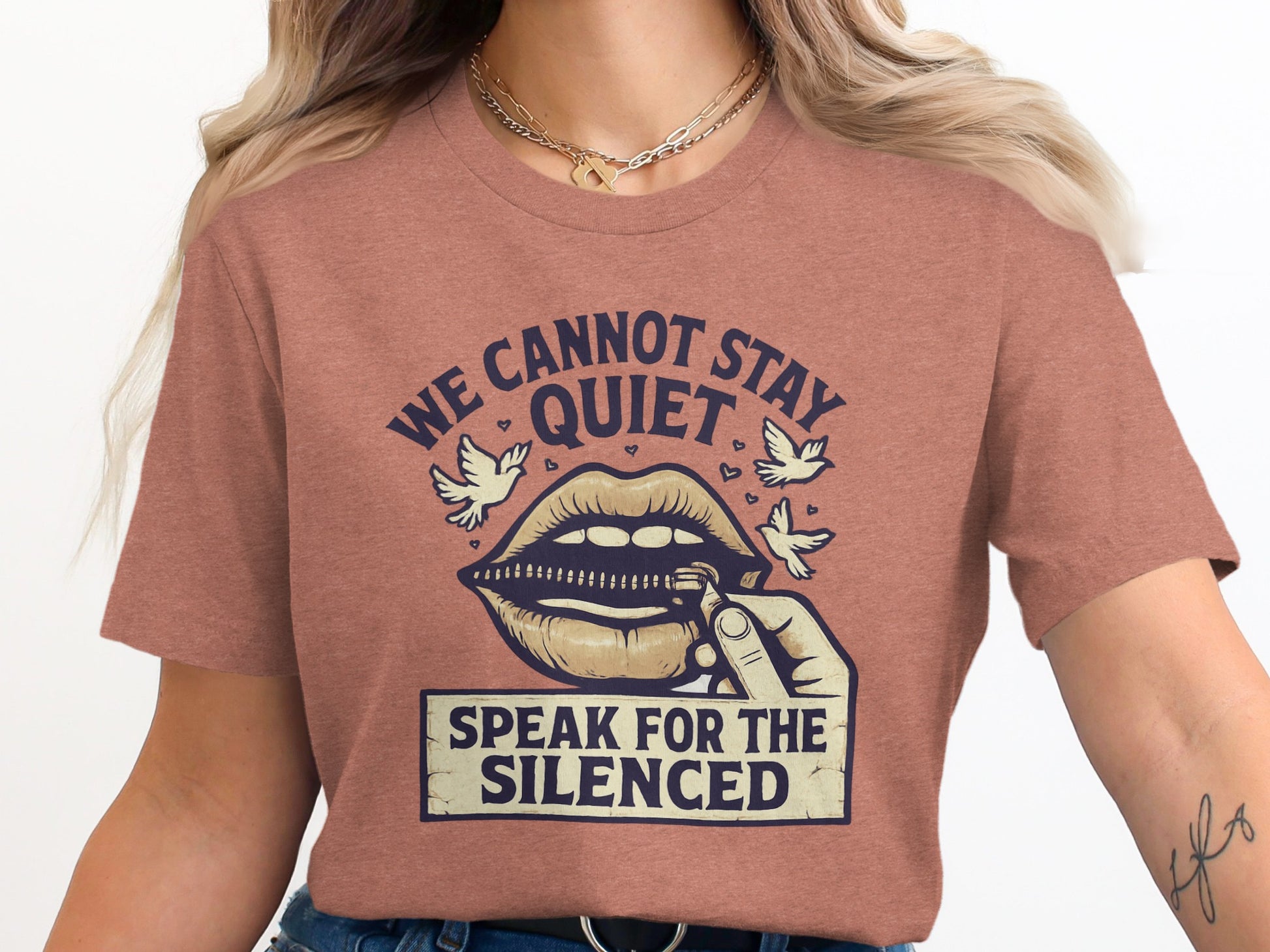 We Cannot Stay Quiet Speak for the Silenced product type