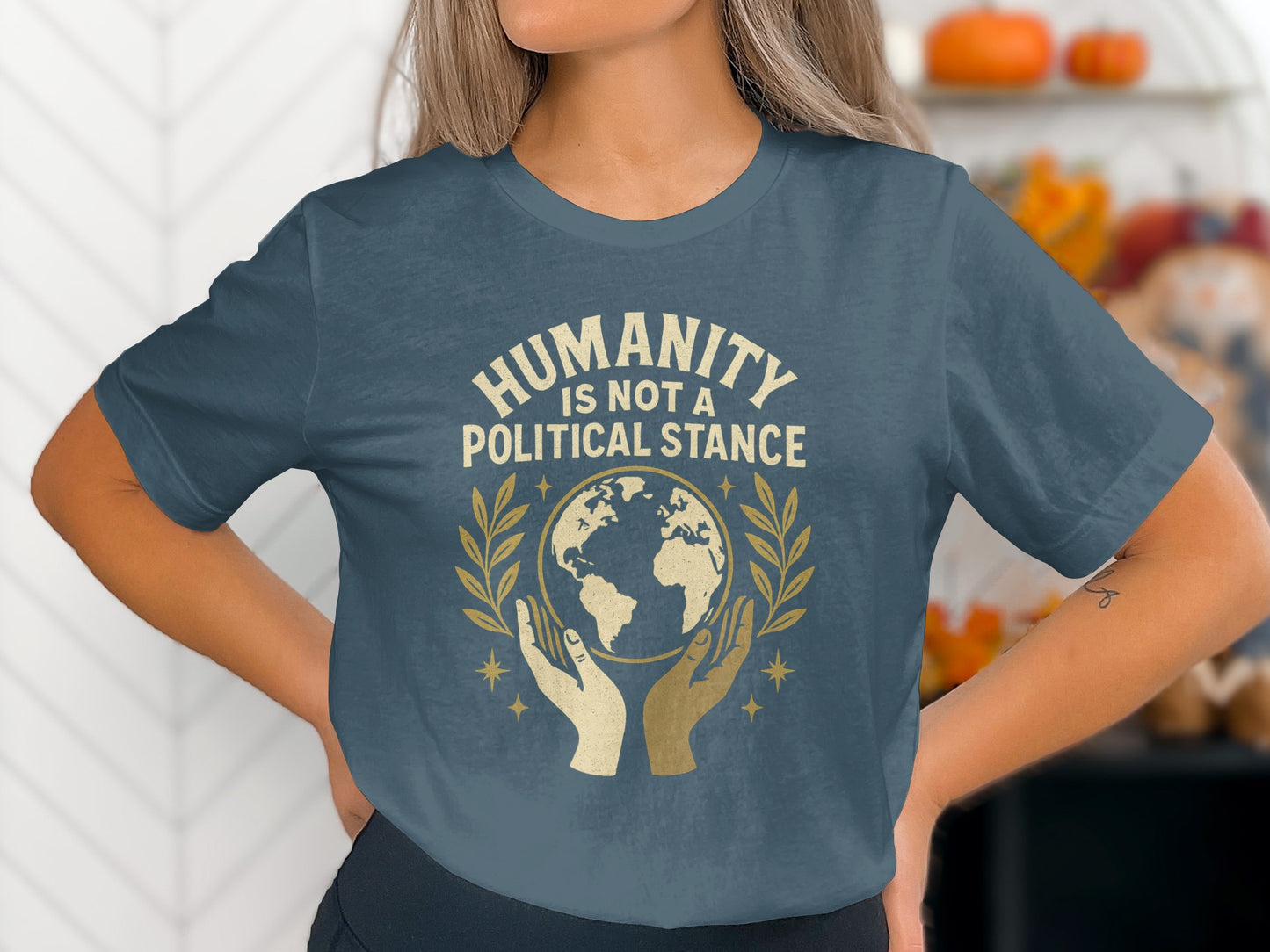 Humanity Is Not A Political Stance T-shirt product