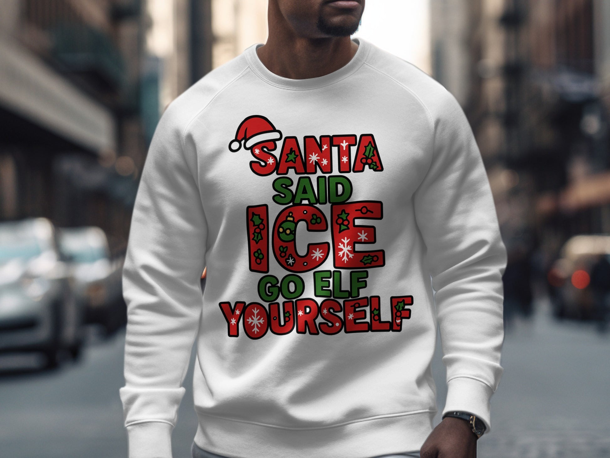 Santa Said Ice Go Elf Yourself Sweatshirt