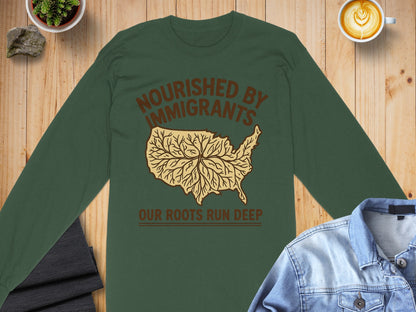 Nourished By Immigrants Our Roots Run Deep shirt