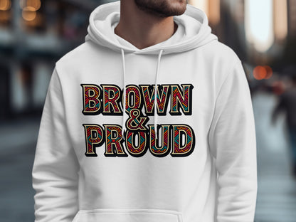 Brown & Proud Statement Hoodie product