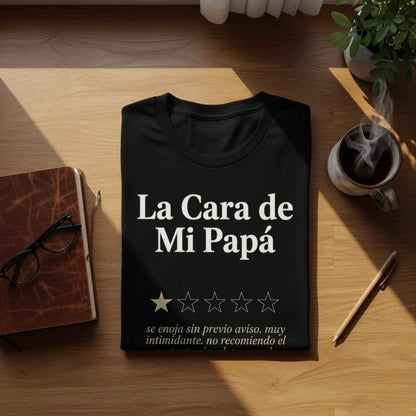 Funny Dad 'La Cara de Mi Papá' T-Shirt The 'La Cara de Mi Papá' Review T-Shirt
