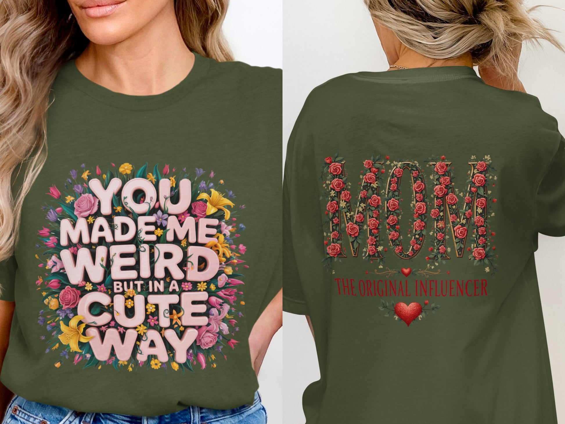 You Made Me Weird But Cute Way and Mom product type