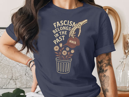 Fascism Belongs in the Past Graphic T-shirt product type