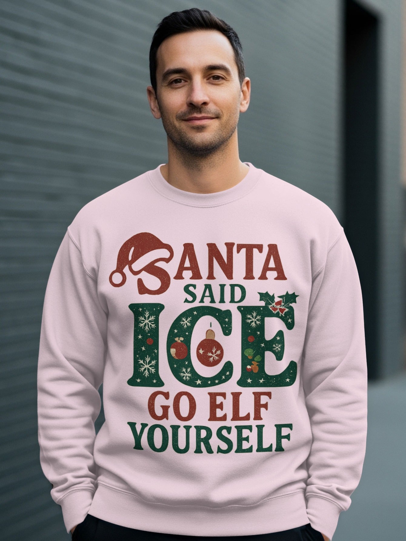 Santa Said Go Elf Yourself Christmas Sweatshirt