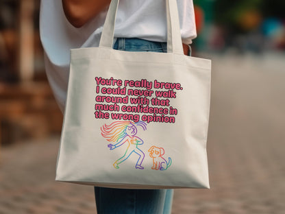Confidence in the Wrong Opinion Tote Bag product