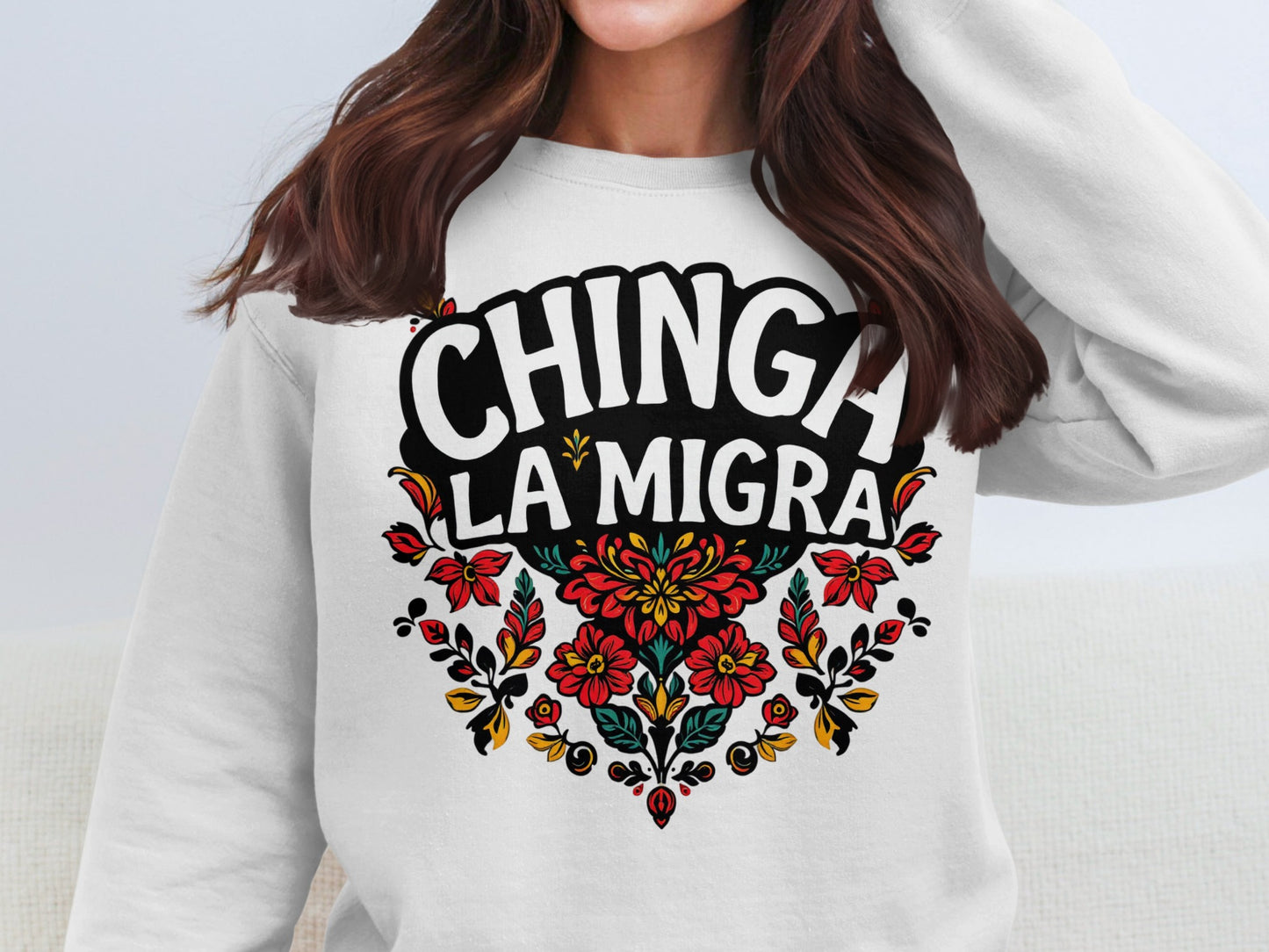 Chinga La Migra Floral Graphic Design Sweatshirt product